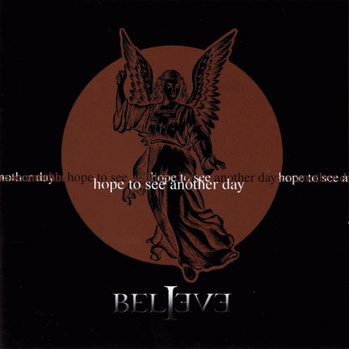 Believe : Hope to See Another Day